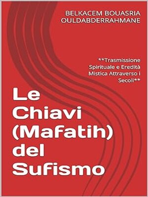 cover image of Le Chiavi del Sufismo